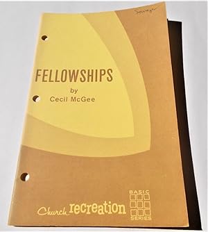Image du vendeur pour Fellowships (Church Recreation Basic Series) mis en vente par Bloomsbury Books