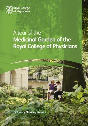 A Tour of the Medicinal Garden of the Royal College of Physicians.