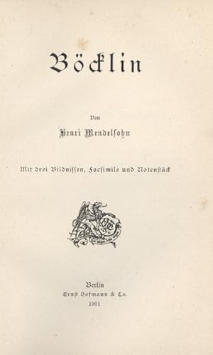 Imagen del vendedor de Bcklin. Mit drei Bildnissen, Facsimile und Notenstck. a la venta por Georg Fritsch Antiquariat