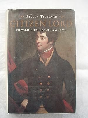Citizen Lord Edward Fitzgerald 1763-1798.