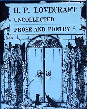 Seller image for H.P. Lovecraft: Uncollected Prose and Poetry 3 for sale by knew_4_you