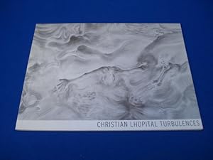 Christian Lhopital "Turbulences"