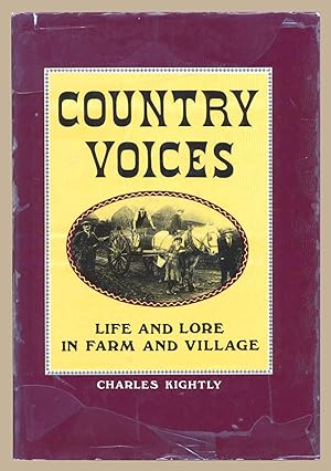 Bild des Verkufers fr Country Voices : Life and Lore in Farm and Village zum Verkauf von Martin Harrison