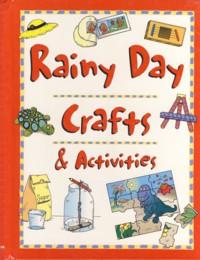 Immagine del venditore per Rainy Day Crafts & Activities venduto da The Book Faerie