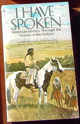 Seller image for I Have Spoken: American History Through the Voices of the Indians for sale by Rainy Day Paperback