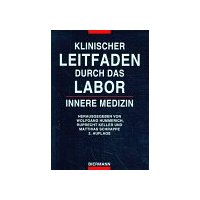 Klinischer Leitfaden durch das Labor: Innere Medizin