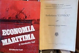 Seller image for ECONOMA MARTIMA + RADIOFAROS "CONSOL" (2 libros) for sale by Libros Dickens