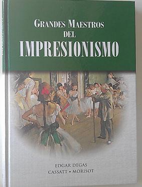 Edgar Degas, Cassat, Morxisot