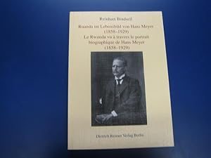 Ruanda im Lebensbild von Hans Meyer (1858-1929) - Erstbesteiger des Kilimandscharo, Forschungsrei...