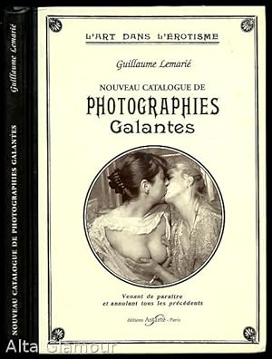 Image du vendeur pour NOUVEAU CATALOGUE DE PHOTOGRAPHIES GALANTES; L'art dans l'erotisme mis en vente par Alta-Glamour Inc.