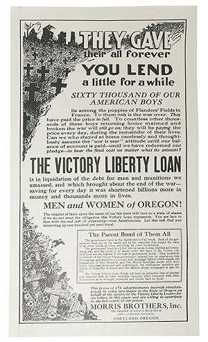 Seller image for THEY GAVE THEIR ALL FOREVER - YOU LEND A LITTLE For A WHILE. The Victory Liberty Loan is in Liquidation of the Debt for Men and Munitions we Amassed, and Which Brought About the End of the War - Saving for Every Day it was Shortened Billions More in Money and Thousands More in Lives for sale by Tavistock Books, ABAA