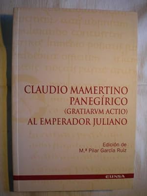 Claudio Mamertino. Panegírico (Gratiarum actio) al emperador Juliano