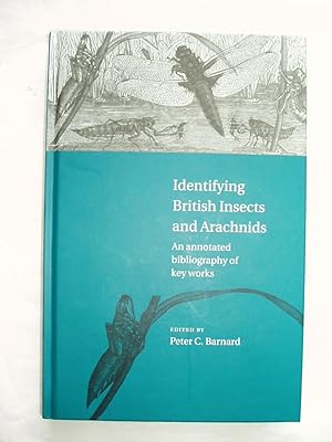 Bild des Verkufers fr Identifying British Insects and Arachnids : An Annotated Bibliography of Key Works zum Verkauf von Expatriate Bookshop of Denmark