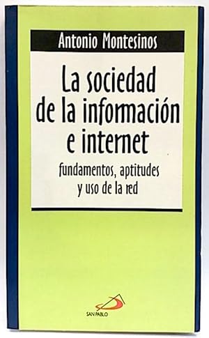 La Sociedad De La Información E Internet