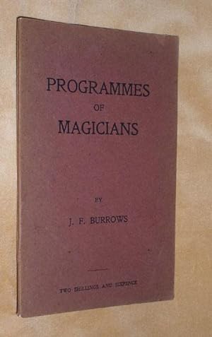 PROGRAMMES OF MAGICIANS.Showing at a glance the tricks performed by all the leading conjurors, ex...