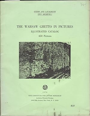 Seller image for THE WARSAW GHETTO IN PICTURES: ILLUSTRATED CATALOG : 450 PICTURES for sale by Dan Wyman Books, LLC