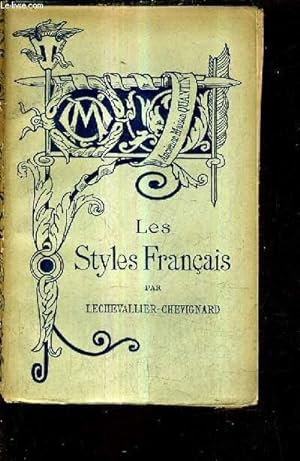Bild des Verkufers fr LES STYLES FRANCAIS / BIBLIOTHEQUE DE L'ENSEIGNEMENT DES BEAUX ARTS. zum Verkauf von Le-Livre