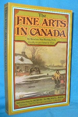 Seller image for The Fine Arts in Canada for sale by Alhambra Books