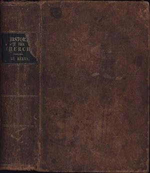 Immagine del venditore per History of the Christian Church, from its First Establishment to the Present Century venduto da Cat's Curiosities