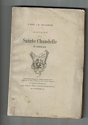 Seller image for Histoire De La Sainte Chandelle D'arras for sale by L'ENCRIVORE (SLAM-ILAB)