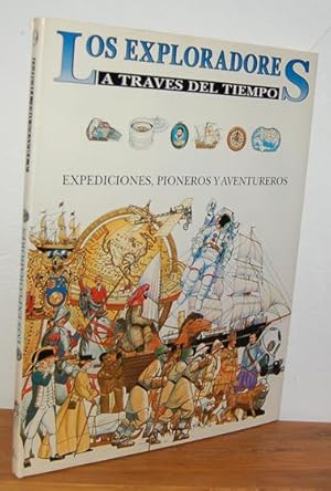 Imagen del vendedor de LOS EXPLORADORES A TRAVS DEL TIEMPO. EXPEDICIONES, PIONEROS Y AVENTUREROS a la venta por EL RINCN ESCRITO