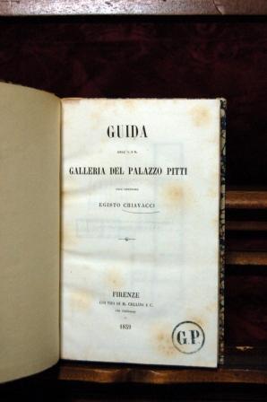 Seller image for Guida Della Real Galleria Del Palazzo Pitti for sale by Libri Antichi Arezzo -  F&C Edizioni