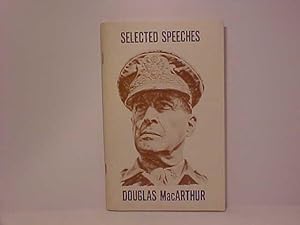 Bild des Verkufers fr Representative Speeches of General of the Army Douglas MacArthur zum Verkauf von Gene The Book Peddler