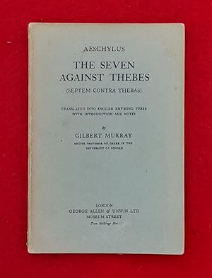 Aeschylus the Seven Against Thebes ( Septem Contra Thebas )