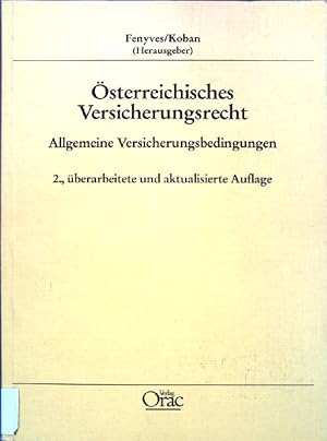 Seller image for sterreichisches Versicherungsrecht : Allgemeine Versicherungsbedingungen; for sale by books4less (Versandantiquariat Petra Gros GmbH & Co. KG)
