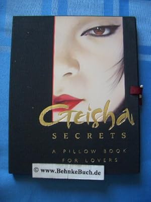 Imagen del vendedor de Geisha secrets. A pillow book for lovers. a la venta por Antiquariat BehnkeBuch