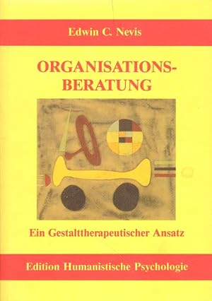 Immagine del venditore per Organisationsberatung. Ein gestalttherapeutischer Ansatz. venduto da Versandantiquariat Boller