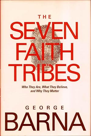 The Seven Faith Tribes: Who They Are, What They Believe, and Why They Matter