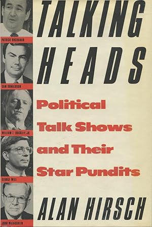 Seller image for Talking Heads: Political Talk Shows and Their Star Pundits for sale by Kenneth A. Himber
