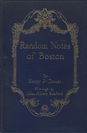 Seller image for Random Notes Of Boston for sale by Kenneth A. Himber