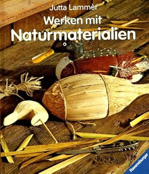 Werken mit Naturmaterialien.