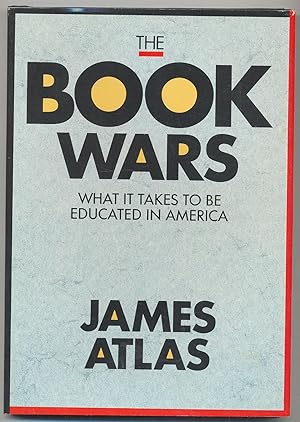 Bild des Verkufers fr The Book Wars: What it Takes to Be Educated in America zum Verkauf von Between the Covers-Rare Books, Inc. ABAA