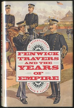 Seller image for Fenwick Travers and the Years of Empire for sale by Between the Covers-Rare Books, Inc. ABAA