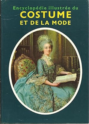 ENCYCLOPÉDIE ILLUSTRÉE DU COSTUME ET DE LA MODE