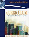 Seller image for INTERNATIONAL EDITION---Curriculum : Foundations, Principles, and Issues, 5th edition for sale by READINGON LLC