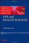 Image du vendeur pour Methods and Applications of Statistics in the Life and Health Sciences, 1st edition mis en vente par READINGON LLC