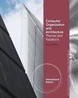 Immagine del venditore per INTERNATIONAL EDITION---Computer Organization and Architecture : Themes and Variations, 1st edition venduto da READINGON LLC