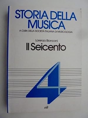 Image du vendeur pour "STORIA DELLA MUSICA a cura della Societ Italiana di Musicologia IL SEICENTO" mis en vente par Historia, Regnum et Nobilia