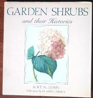 Immagine del venditore per Garden Shrubs and Their Histories venduto da Canford Book Corral