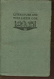 Seller image for Literature and Miss Lizzie Cox. for sale by Peter Keisogloff Rare Books, Inc.