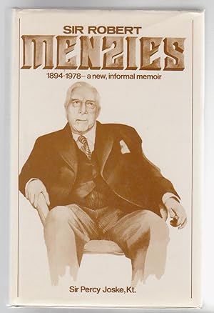 Seller image for SIR ROBERT MENZIES. 1894-1978. a new informal memoir for sale by BOOK NOW