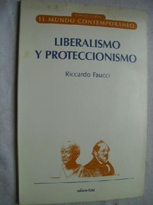 LIBERALISMO Y PROTECCIONISMO