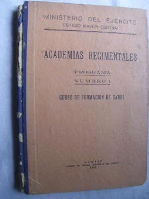 ACADEMIAS REGIMENTALES. PROGRAMA NÚMERO 1. CURSO DE FORMACIÓN DE CABOS