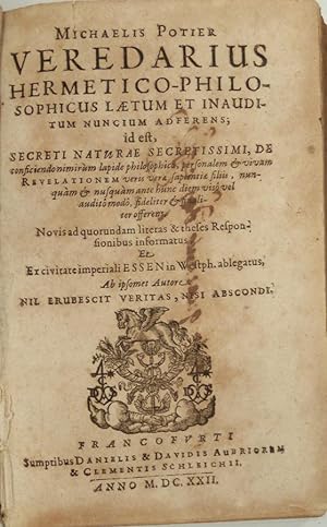 Veredarius hermetico-philosophicus laetum et inauditum nuncium adferens, id est, secreti naturae ...