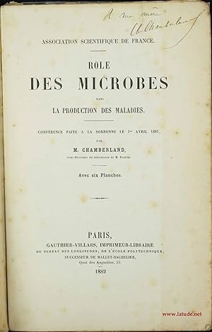 Rôle des microbes dans la production des maladies. Conférence faite à la Sorbonne le 1er avril 1882