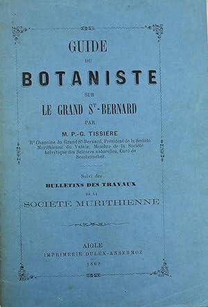 Guide du botaniste sur le Grand-St-Bernard